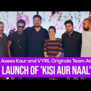Asees Kaur and VYRL Originals team at launch of 'Kisi Aur Naal'